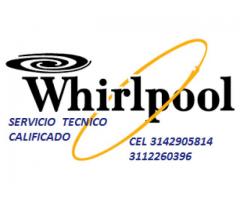 Servicio Whirlpool Calificado Cel 3142905814 /3112260396