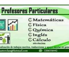 PROFESORES PARTICULARES DE MATEMÁTICAS, FÍSICA, QUÍMICA, INGLÉS ENTRE OTRAS