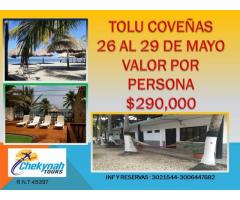 EXCURSION TOLU COVEÑA SUPER PROMOCION 26 al 29 DE MAYO