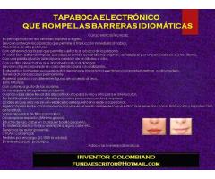 TAPABOCA ELECTRÓNICO   QUE ROMPE LAS BARRERAS IDIOMÁTICAS